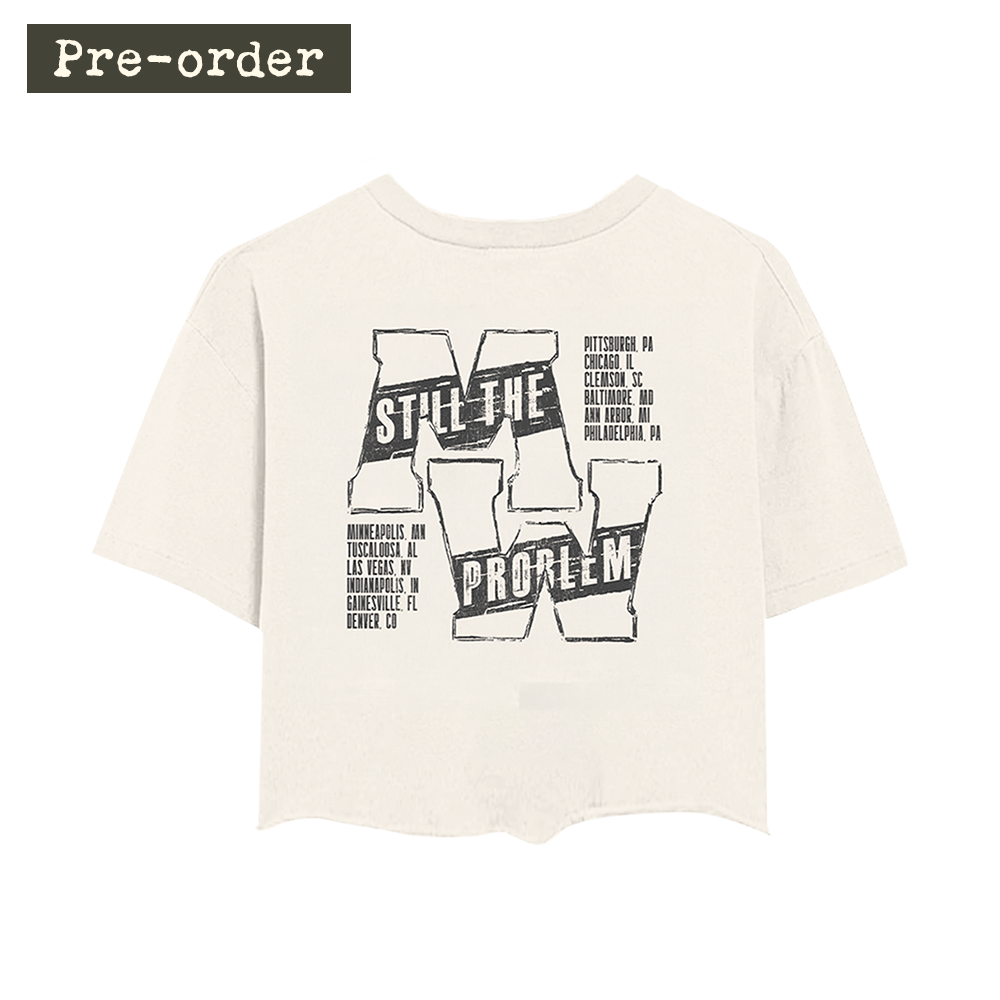 Still The Problem Tour Crop Top Back